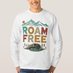 Roam Free T-Shirt