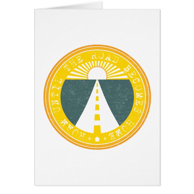 roam until the road becomes home (Front)