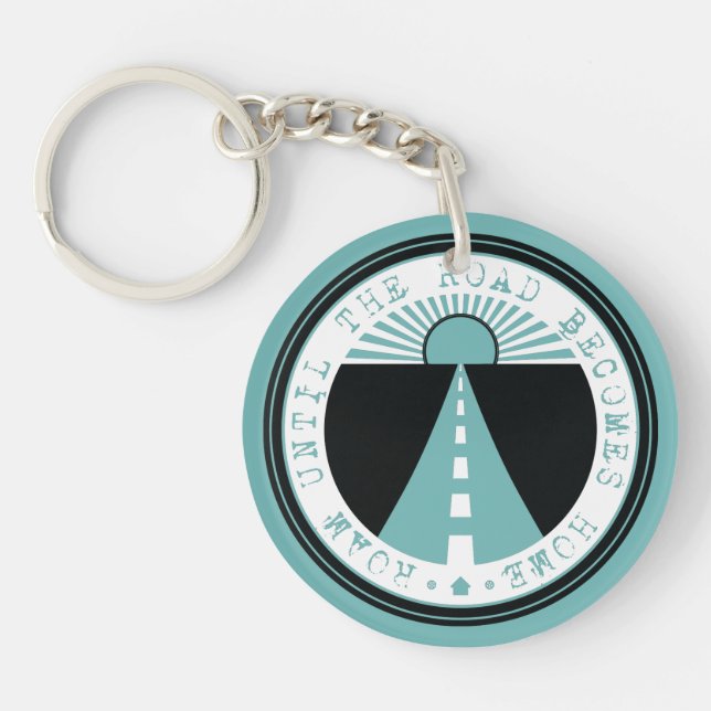 roam until the road becomes home key ring (Front)