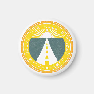 roam until the road becomes home magnet