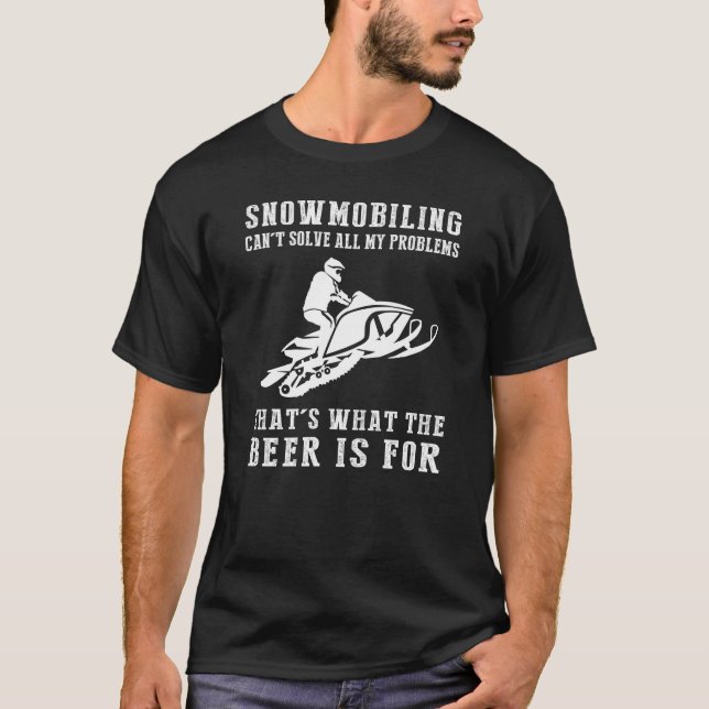Roar, Chuckle, Cheers: Snowmobiles & Beer, a Perfe T-Shirt (Front)