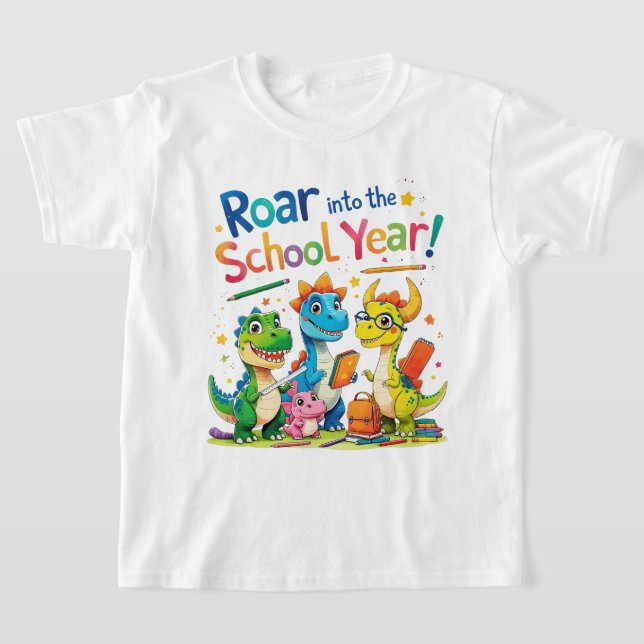 Roar into the School Year – Cute Dinosaur Back to  T-Shirt (Laydown)