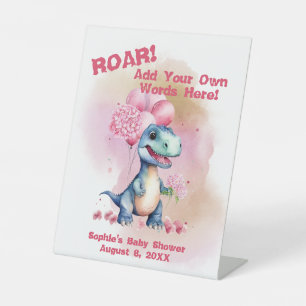 Roar! Its A Girl T-Rex Dinosaur Customisable Pedestal Sign