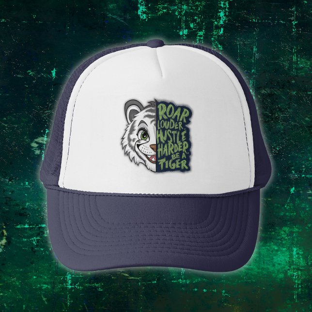 Roar Louder, Hustle Harder, Tiger | Trucker Hat (Creator Uploaded)
