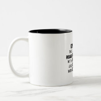"Roar of Resilience Mug: Empowering Every Sip" Two-Tone Coffee Mug