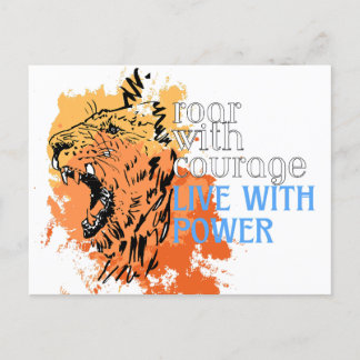 Roar with Courage, Live with Power Postcard