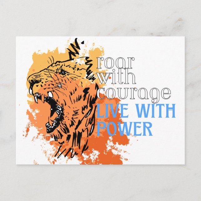 Roar with Courage, Live with Power  Postcard (Front)