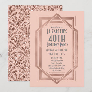 Roaring 20s Art Deco Rose Gold 40th Birthday Invitation