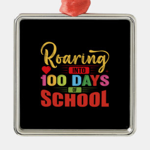 Roaring Into 100 Days Of School Teacher Metal Tree Decoration