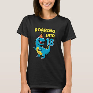 Roaring into 18 Dino 18th Birthday Party 18 Years  T-Shirt