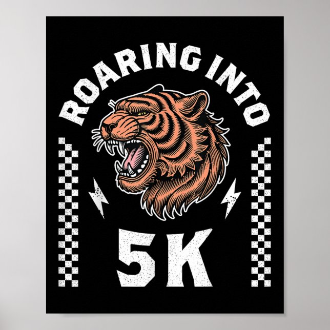 Roaring Into 5k Tiger Back To School Kid Im Ready  Poster (Front)