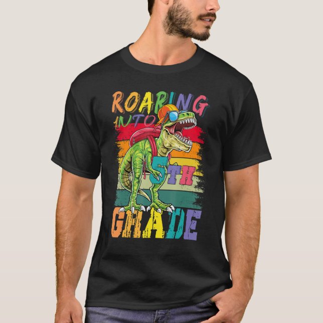 Roaring Into 5th Grade Dinosaur Backpack Back To S T-Shirt (Front)