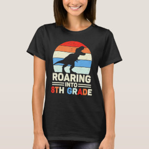 Roaring Into 8th Grade Dinosaur Graphics Tudents T-Shirt