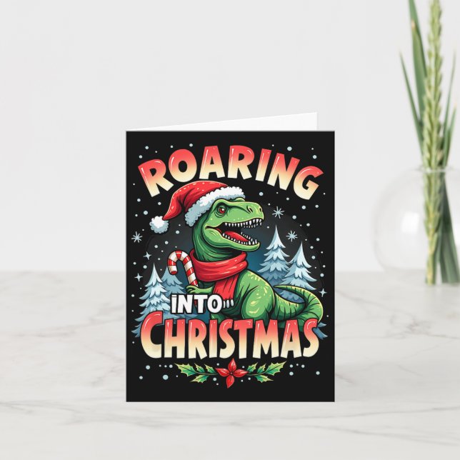 Roaring Into Christmas Kids Girls Funny Dinosaur X Card (Front)