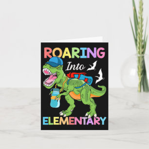 Roaring Into Elementary Dinosaur Boys Girls Ck To Card