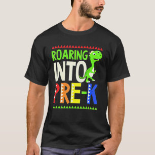 Roaring Into Pre K Back To School First Day Dinosa T-Shirt