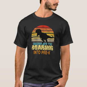 Roaring Into Pre K Dinosaur Back To School First D T-Shirt