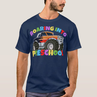 Roaring Into Preschool Monster Truck Back To Schoo T-Shirt