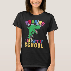 Roaring My Way Through 100 Days 100th Day Of Scho T-Shirt