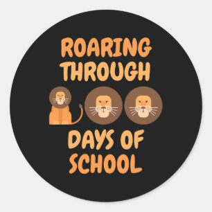 Roaring Through 100 Days Of School Lions Teacher K Classic Round Sticker