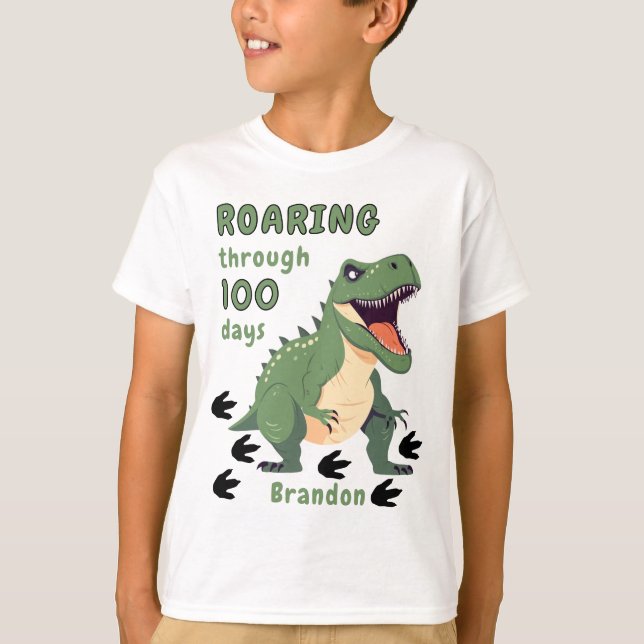 Roaring Through 100 Days of School T-Shirt (Front)
