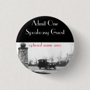 Roaring Twenties Prohibition Guest Badge