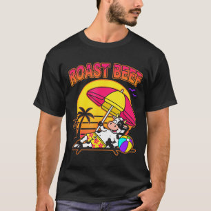 Roast Beef Beach Cow Funny Farm Animal Christian T-Shirt