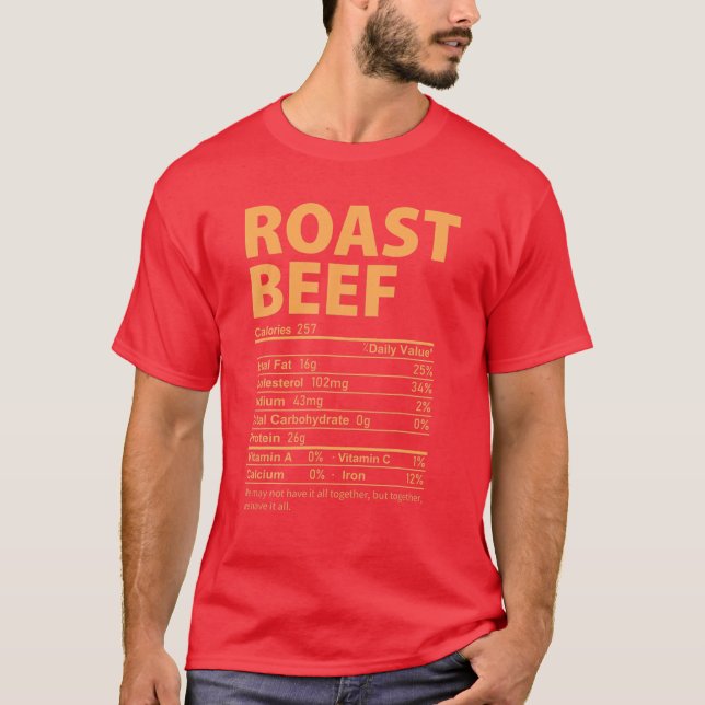 Roast Beef Costume Funny Thanksgiving Food Nutriti T-Shirt (Front)