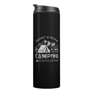Roast & Roam-A Camping Coffee Affair Design Thermal Tumbler