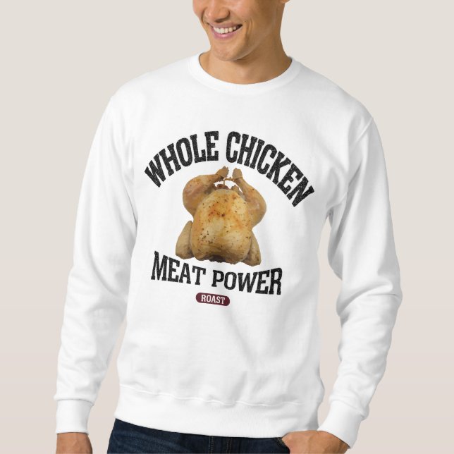 Roast Round Chicken (Vintage Style) Sweatshirt (Front)