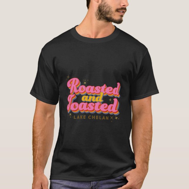 Roasted And Toasted T-Shirt (Front)