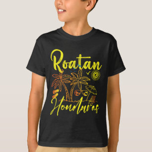 Roatan Souvenirs Honduras Beach Honduras Vacation T-Shirt