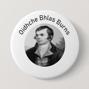 Robbie Burns - Oidhche Bhlas Burns Gaelic In Grey 7.5 Cm Round Badge