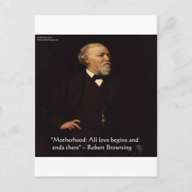 Robert Browning Famous Motherhood Quote Postcard (Front)