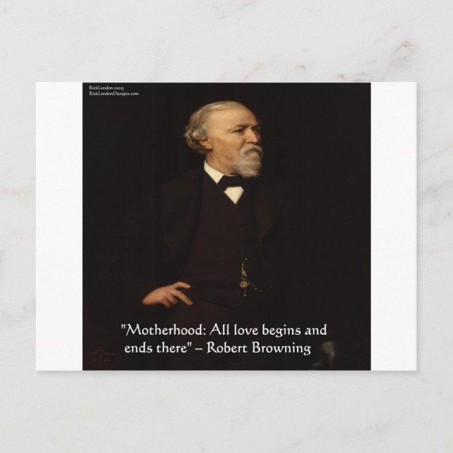 Robert Browning Famous Motherhood Quote Postcard (Front)