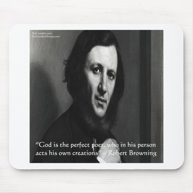 Robert Browning God Perfect Poet Quote Mouse Mat (Front)