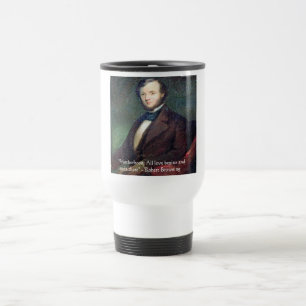Robert Browning Motherhood Quote Travel Mug