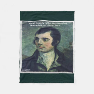 Robert Burns "Man's Inhumanity" Fleece Blanket