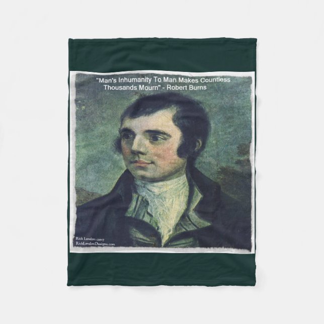 Robert Burns "Man's Inhumanity" Fleece Blanket (Front)