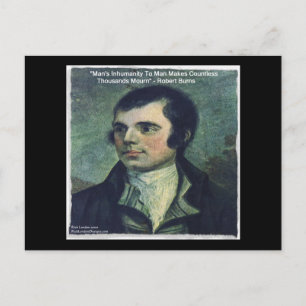 Robert Burns "Man's Inhumanity" Quote Gifts Postcard