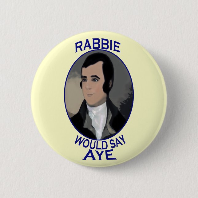 Robert Burns Scottish Independence Button Badge (Front)