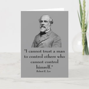 Robert E. Lee and quote Card
