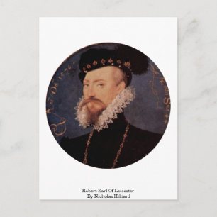 Robert Earl Of Leicester By Nicholas Hilliard Postcard