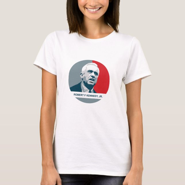 Robert F Kennedy Jr - RFK for President 2024 T-Shirt (Front)