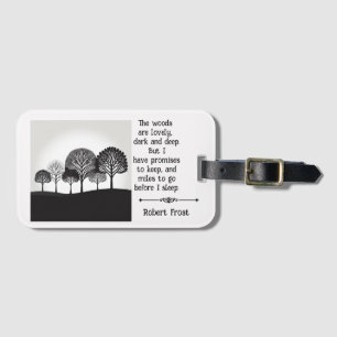 Robert Frost quote Miles to go Luggage Tag