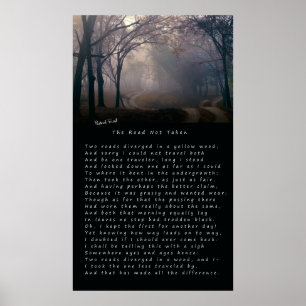 ROBERT FROST's POEM: THE ROAD NOT TAKEN Poster