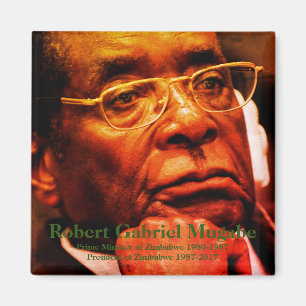 Robert G. Mugabe, President of Zimbabwe Magnet