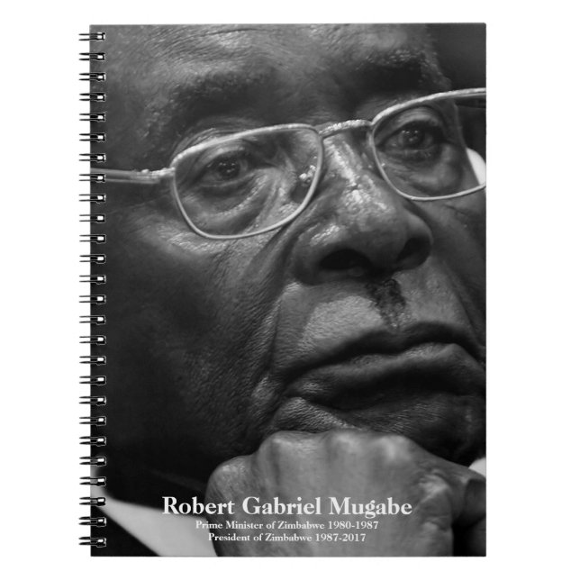 Robert G. Mugabe, President of Zimbabwe Notebook (Front)