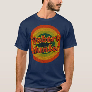 robert hunter T-Shirt