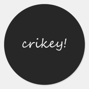 Robert Irwin Crikey For Men Womens Classic Round Sticker